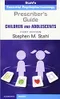 Stahl's Essential Psychopharmacology: Prescriber's Guide - Children and Adolescents