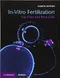 In-Vitro Fertilization: Kay Elder and Brian Dale