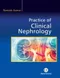 Practice of Clinical Nephrology
