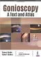 Gonioscopy: A Text and Atlas
