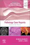 Pathology Case Reports: Beyond the Pearls