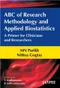 ABC of Research Methodology and Applied Biostatistics: A Primer for Clinicians and Researchers