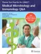 Thieme Test Prep for the USMLER: Medical Microbiology and Immunology Q&A