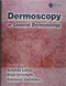 *Dermoscopy in General Dermatology