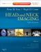 Head and Neck Imaging 2 Vols(Expert Consult)