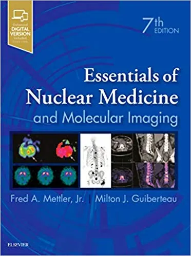 *Essentials of Nuclear Medicine and Molecular Imaging