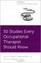 50 Studies Every Occupational Therapist Should Know