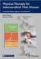 *Physical Therapy for Intervertebral Disk Disease: A Practical Guide to Diagnosis and Treatment