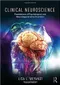 *Clinical Neuroscience: Foundations of Psychological and Neurodegenerative Disorders
