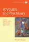 HIV and Psychiatry (WPA Series in Evidence ＆ Experience in Psychiatry)
