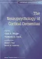 The Neuropsychology of Cortical Dementias (Contemporary Neuropsychology)