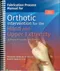 Fabrication Process Manual for Orthotic Intervention for the Hand and Upper Extremity: Splinting Principles and Process