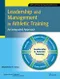 Leadership and Management in Athletic Training: An Integrated Approach with Online Access
4631A-6905