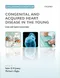Challenging Concepts in Congenital and Acquired Heart Disease in the Young