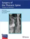 Surgery of the Thoracic Spine: Principles and Techniques