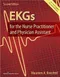 EKGs for the Nurse Practitioner and Physician Assistant