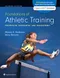 Foundations of Athletic Training: Prevention,Assessment,and Management