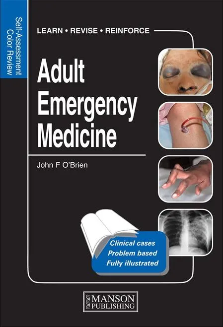 Self-Assessment Colour Review: Adult Emergency Medicine