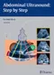 *Abdominal Ultrasound: Step by Step