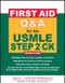 First Aid Q＆A for the USMLE Step 2 CK (IE)