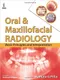 Oral ＆ Maxillofacial Radiology: Basic Principles and Interpretation