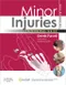 (舊版特價-恕不退換)Minor Injuries: A Clinical Guide