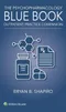 The Psychopharmacology Blue Book: Outpatient Practice Companion