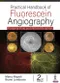 Practical Handbook of Fluorescein Angiography: Posterior Pole and Retinal Periphery