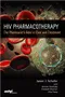 *HIV Pharmacotherapy: The Pharmacist's Role in Care ＆ Treatment
