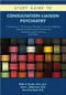 *Study Guide to Consultation-Liaison Psychiatry: A Companion to the American Psychiatric Association