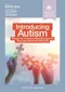 Introducing Autism: Theory and Evidence-Based Practices for Teaching Individuals with ASD