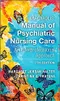 Varcarolis' Manual of Psychiatric Nursing Care: An Interprofessional Approach