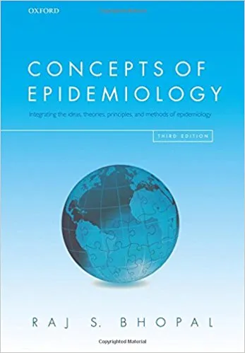 Concepts Of Epidemiology: Integrating The Ideas, Theories, Principles ...