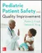 Pediatric Patient Safety and Quality Improvement