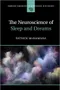 *The Neuroscience of Sleep and Dreams