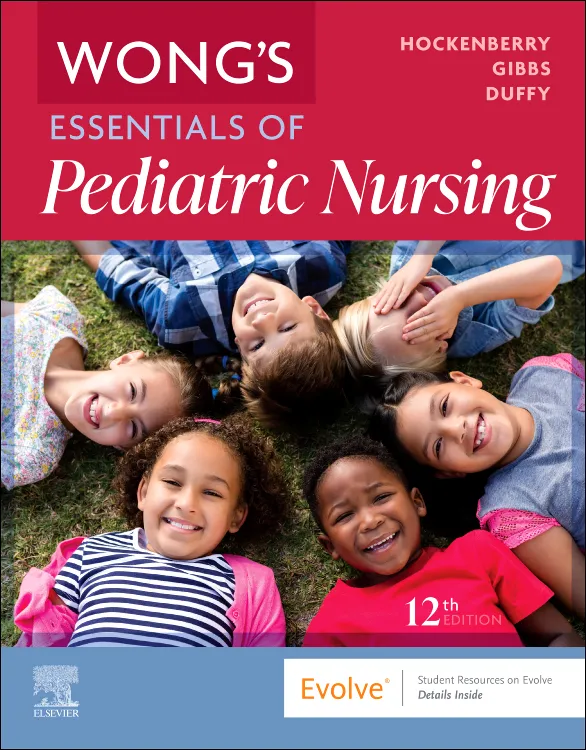 Wong's Essentials of Pediatric Nursing