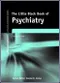 The Little Black Book of Psychiatry