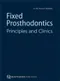 *Fixed Prosthodontics: Principles and Clinics