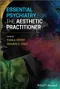 Essential Psychiatry for the Aesthetic Practitioner