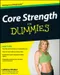 (特價優惠-恕不退換)Core Strength for Dummies