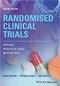 (書況不佳-可接受再購買-不可退貨)Randomised Clinical Trials: Design, Practice and Reporting