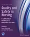 Quality and Safety in Nursing: A Competency Approach to Improving Outcomes