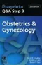 Blueprints Q＆A Step 3: Obstetrics ＆ Gynecology