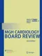 MGH Cardiology Board Review