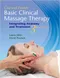 Clay & Pounds' Basic Clinical Massage Therapy: Integrating Anatomy and Treatment