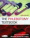 (舊版特價-恕不退換)The Phlebotomy Textbook (IE)