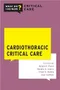 *Cardiothoracic Critical Care