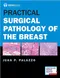 *Practical Surgical Pathology of the Breast