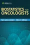 *Biostatistics for Oncologists