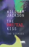 The Brutal Kiss〈Signed Copy〉